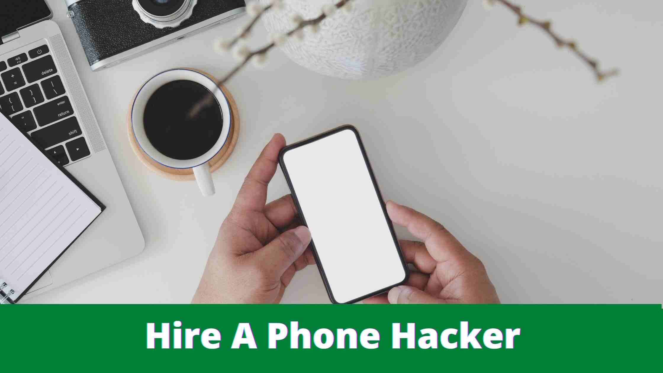 Hire Professional Phone Hackers - HackersList