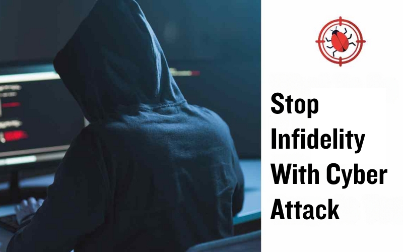 stop-infidelity-with-cyber-attack