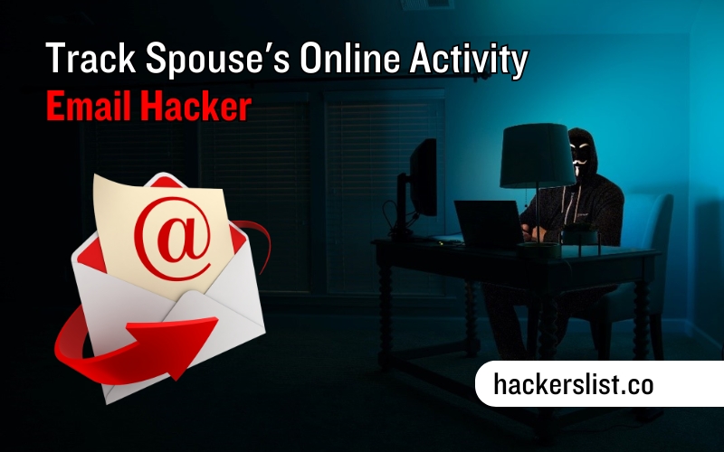 track-spouses-online-activity-email-hacking