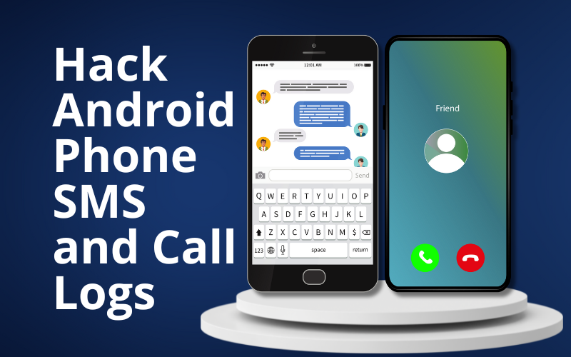 Hack android phone sms and call logs