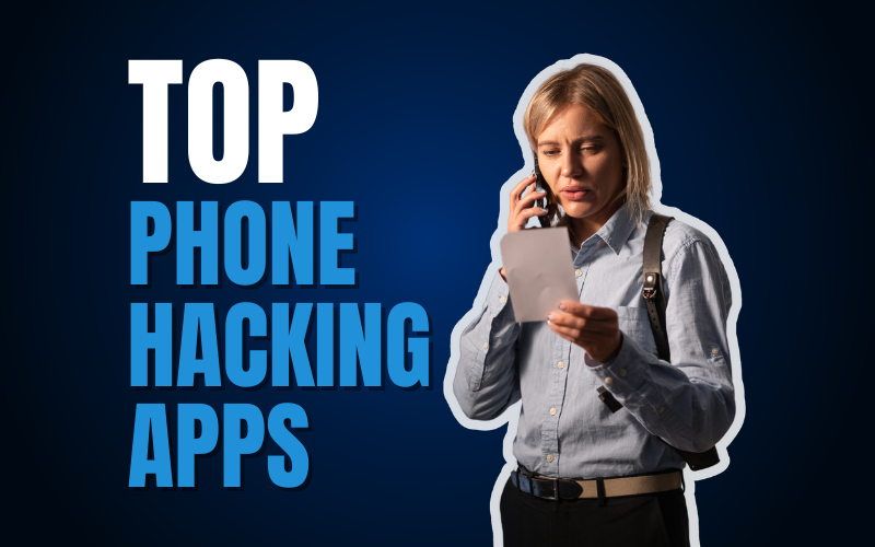 Top Phone Hacking Apps